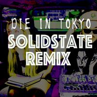 JOY X Libeau - DIE IN TOKYO Solidstate Remix