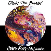 Quinn the Human - Hong Kong Medicine