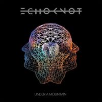 EchoKnot - Under a Mountain