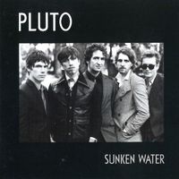 Pluto - Sunken Water
