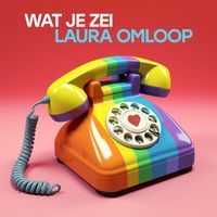 Laura Omloop - Wat je zei