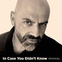 Emanuel - In Case You Didn't Know