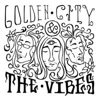 The Vibes - Golden City