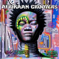 Afrikaan Groovers - In Zaire