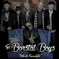 The Borstal Boys - White Knuckle