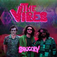 The Vibes - Saucery