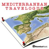 Atomica Music - Mediterranean Travelogue