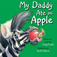 Craig Smith - My Daddy Ate an Apple