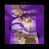 Cyril - Lucid Dreams