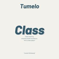 Tumelo - Class