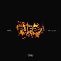 Lazza - Fuego (Explicit)
