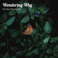 Emilia - Wondering Why
