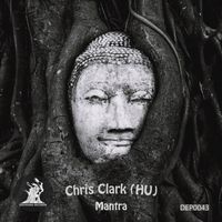 Chris Clark (HU) - Mantra