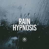 Meditation Music - Rain Hypnosis