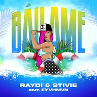 RayDi & Stivie - Báilame