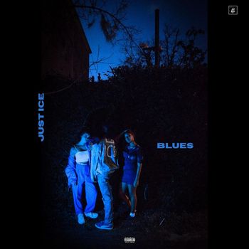 Just Ice - Blues (Explicit)