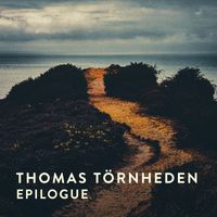 Thomas Törnheden - Epilogue