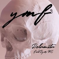 Delamota - Ymf (Remix)