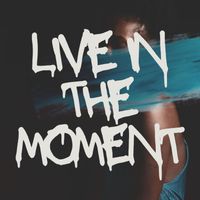Paul Hughes - Live In The Moment