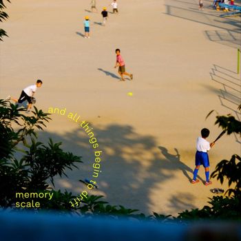 Memory Scale - And All Things Begin To Drift