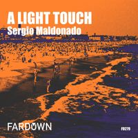 Sergio Maldonado - A Light Touch