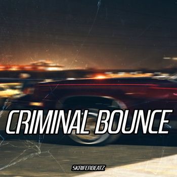 SkriferBeatz - Criminal Bounce