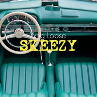 Yxng Loose - Skeezy