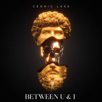 Cedric Lass - Between YOU & I