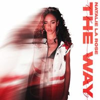 Natalie La Rose - The Way