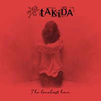 Takida - The Loneliest Hour