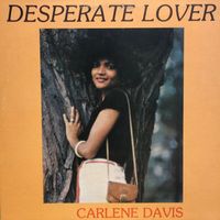 Carlene Davis - Desperate Lover