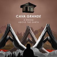 Cava Grande - A Room Above The Earth