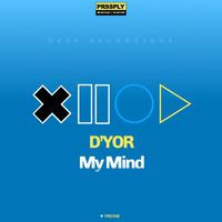D'YOR - My Mind
