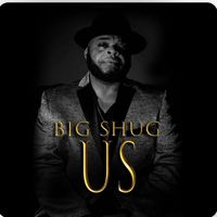 Big Shug - Us