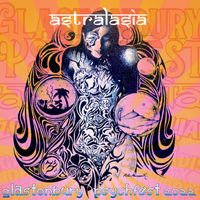 Astralasia - Glastonbury Psychfest 2022 (Live)