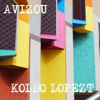 Koldo Lopezt - Avizou