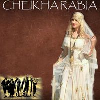 Cheikha Rabia - Aadebni Zine