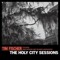 Tim Fischer - The Holy City Sessions