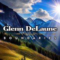 Glenn Delaune - Boundaries