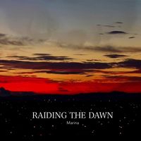 Marina - Raiding The Dawn