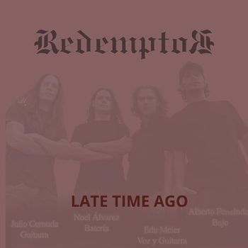RedemptoR - Late Time Ago (Explicit)