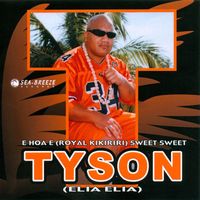 Tyson - Elia Elia