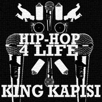 King Kapisi - Hip Hop 4 Life