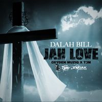 Dalah Bill - Jah Love