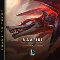 League of Legends - Naafiri, the Hound of a Hundred Bites