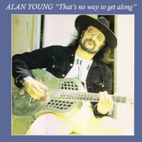 Alan Young - That's No Way to Get Along