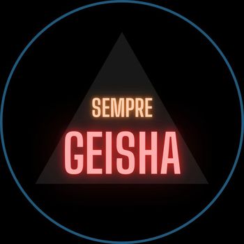 Geisha - Sempre