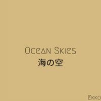 Ekko - Ocean Skies