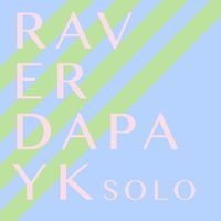 Dapayk solo - Raver
