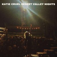 Katie Cruel - Desert Valley Nights